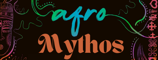 African Mythology Crash Course | S3 02 Afro Mythos Podcast Notes